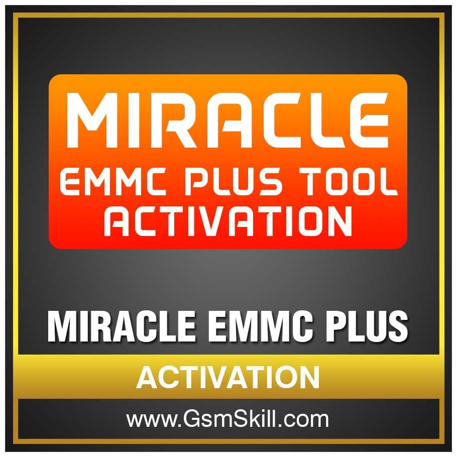 Miracle Emmc Plus Tool Activation Gsm Skill 8181